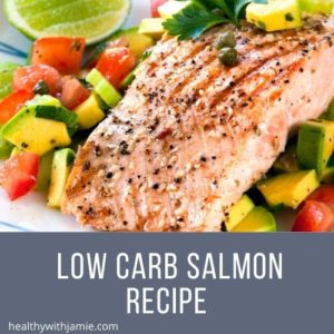 Low Carb Salmon Recipe