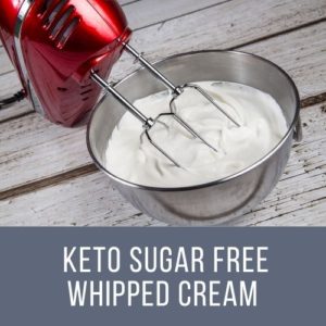 Keto Sugar Free Whipped Cream Recipe