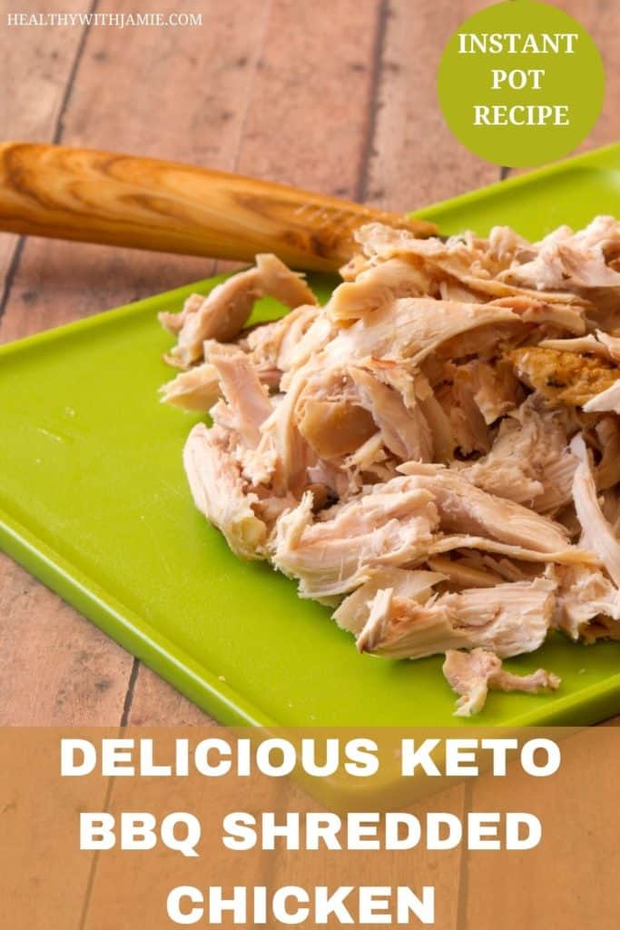 Instant Pot Pulled Keto BBQ Chicken on cutting board to pin